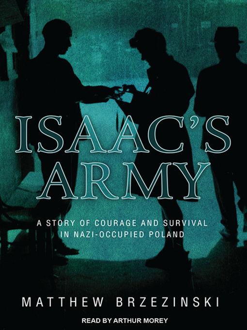 Title details for Isaac's Army by Matthew Brzezinski - Available